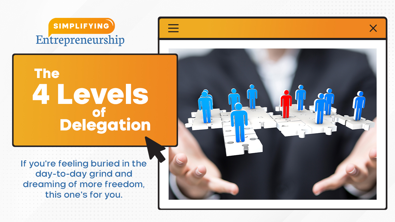The 4 Levels of Delegation