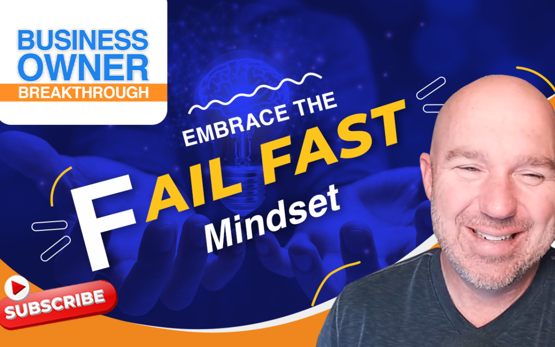 Failing Faster Enhances Growth!